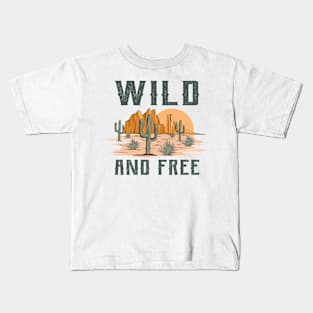 Wild And Free Kids T-Shirt